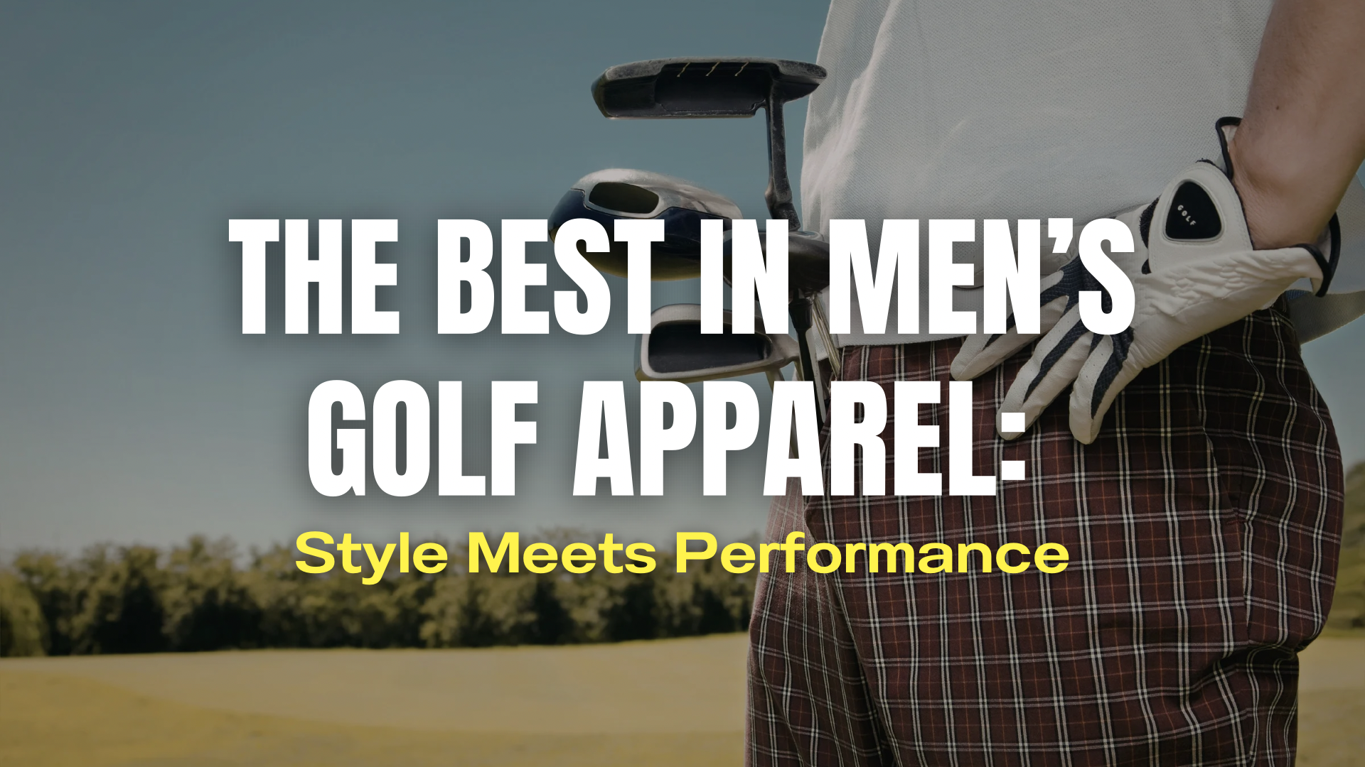 The Best In Men’s Golf Apparel