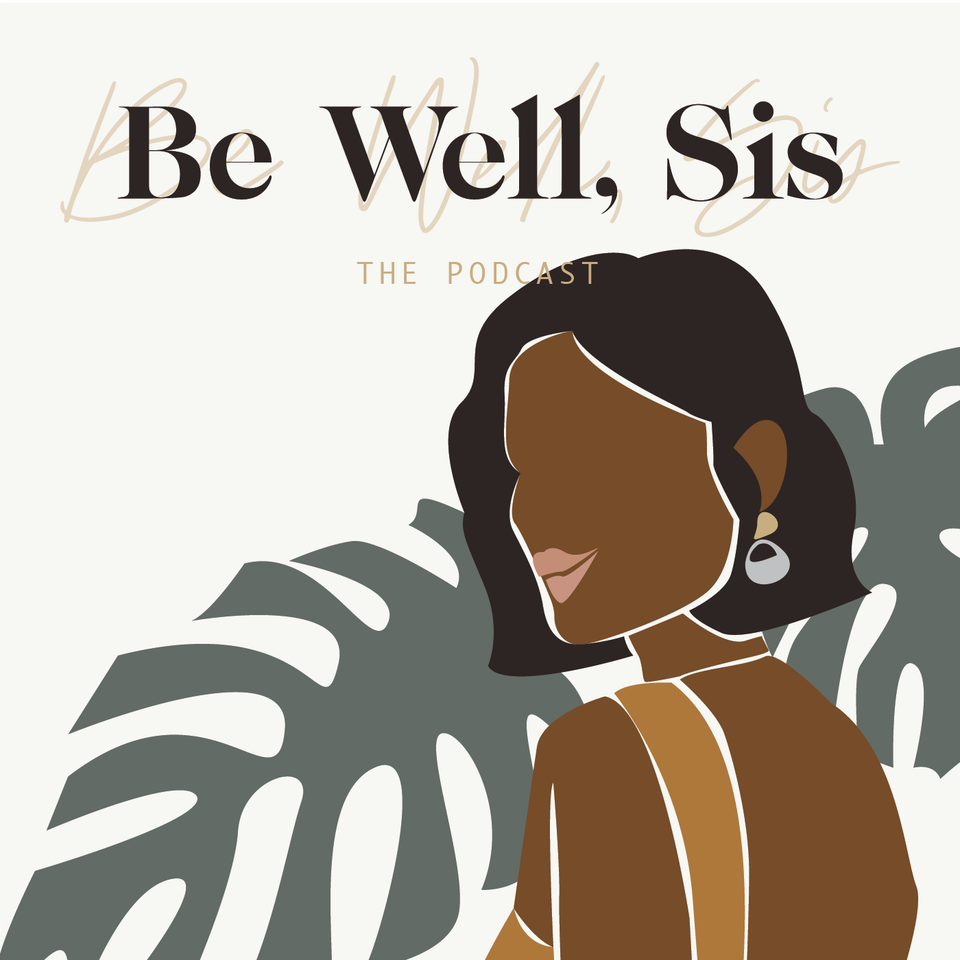Be Well Sis.png
