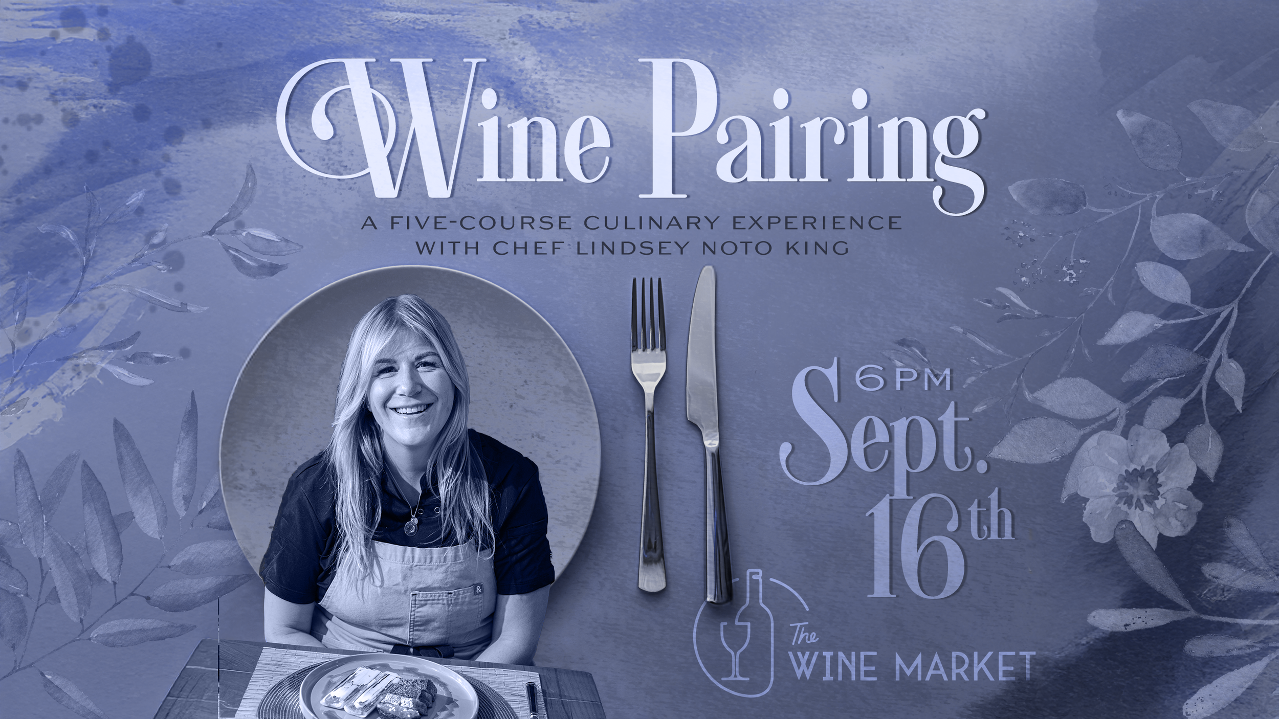 Wine Pairing Dinner with Chef Lindsey King