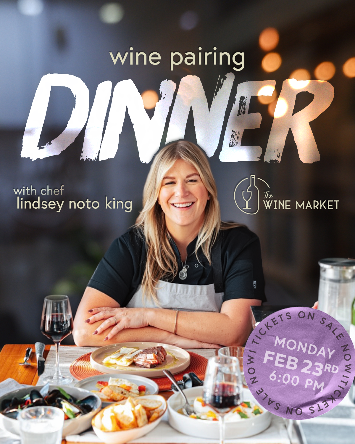 Wine Pairing Dinner with Lindsey Noto King