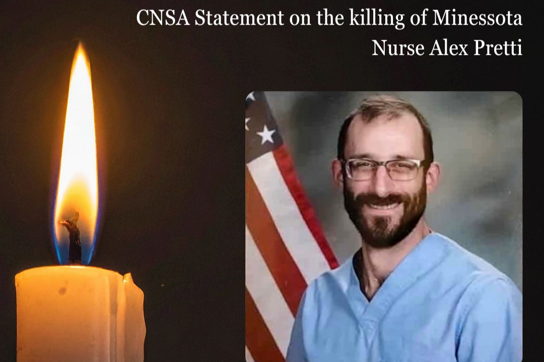 CNSA Statement on the killing of Minnesota Nurse Alex Pretti