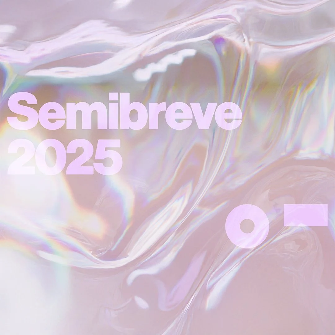 SEMIBREVE 2025
