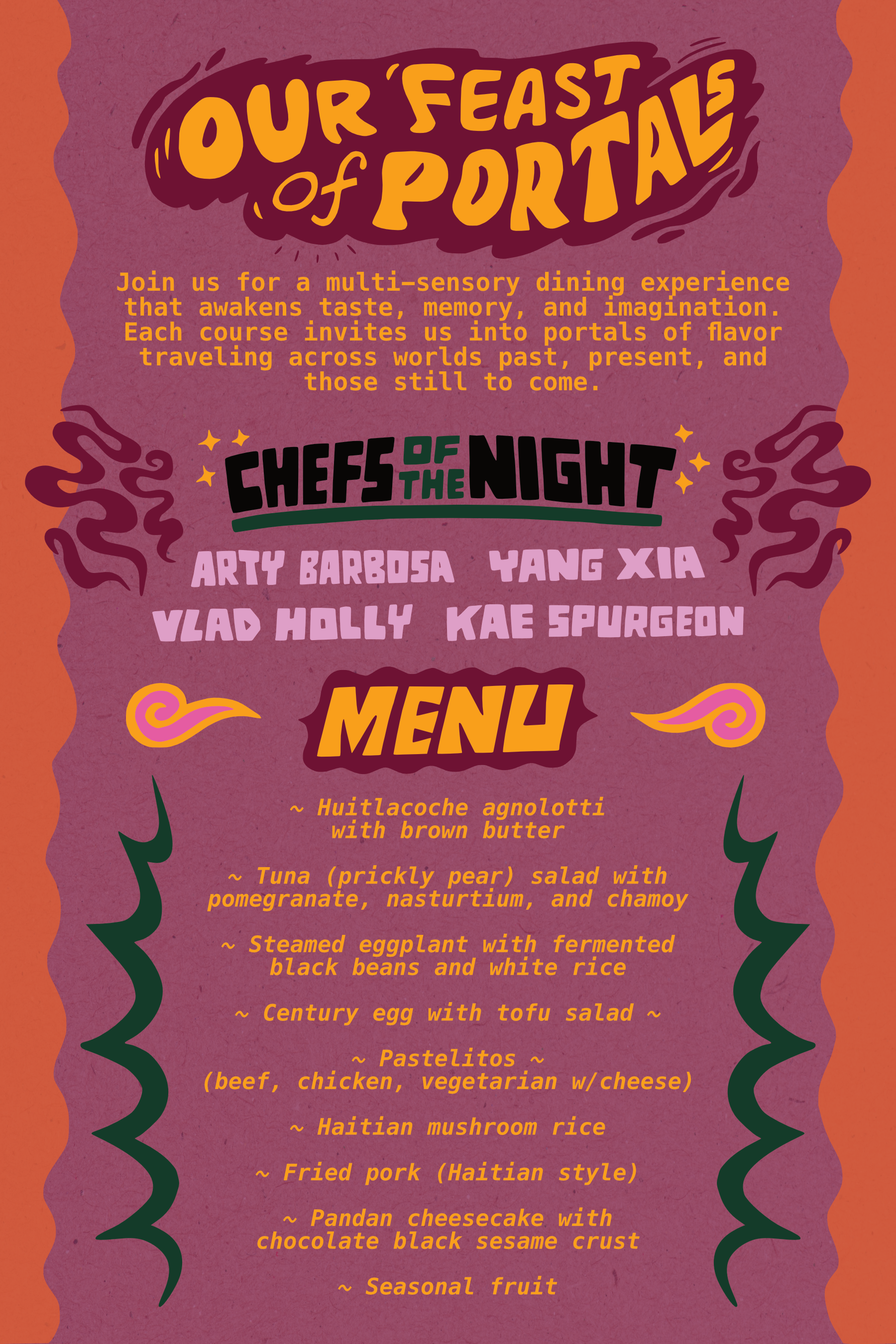 A colorful menu titled 'Our Feast of Portals' offering a multi-sensory dining experience inspired by flavors from around the world. The menu features dishes such as Huittlacoche agnolotti with brown butter, tuna salad with pomegranate and other ingredients, steamed eggplant, and Haitian mushroom rice. Additional items include Haitian-style fried pork, pandan cheesecake with black sesame crust, and seasonal fruit.