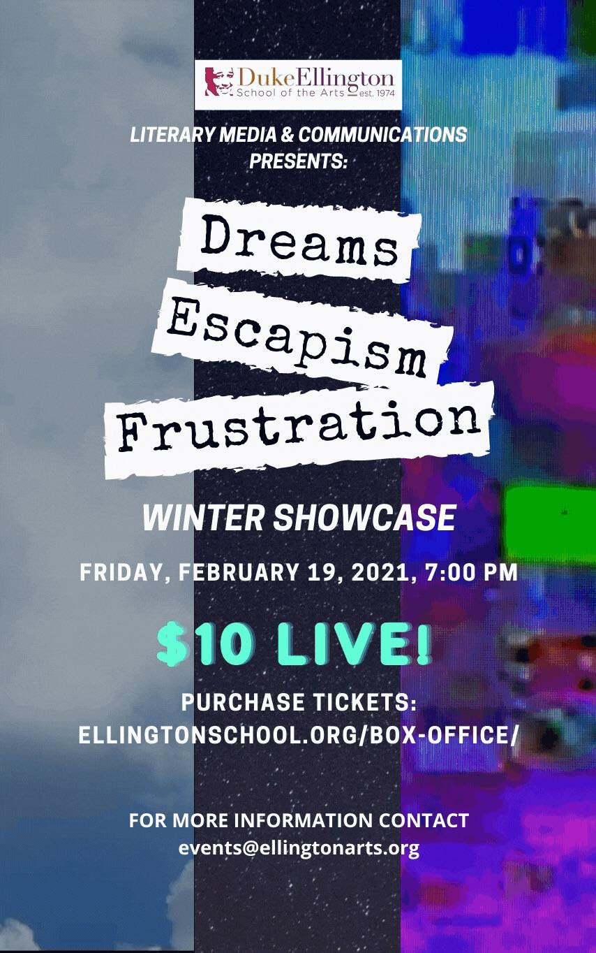 "Dreams, Escapism, and Frustration" Presented by Ellington's Literary Media & Communications Department