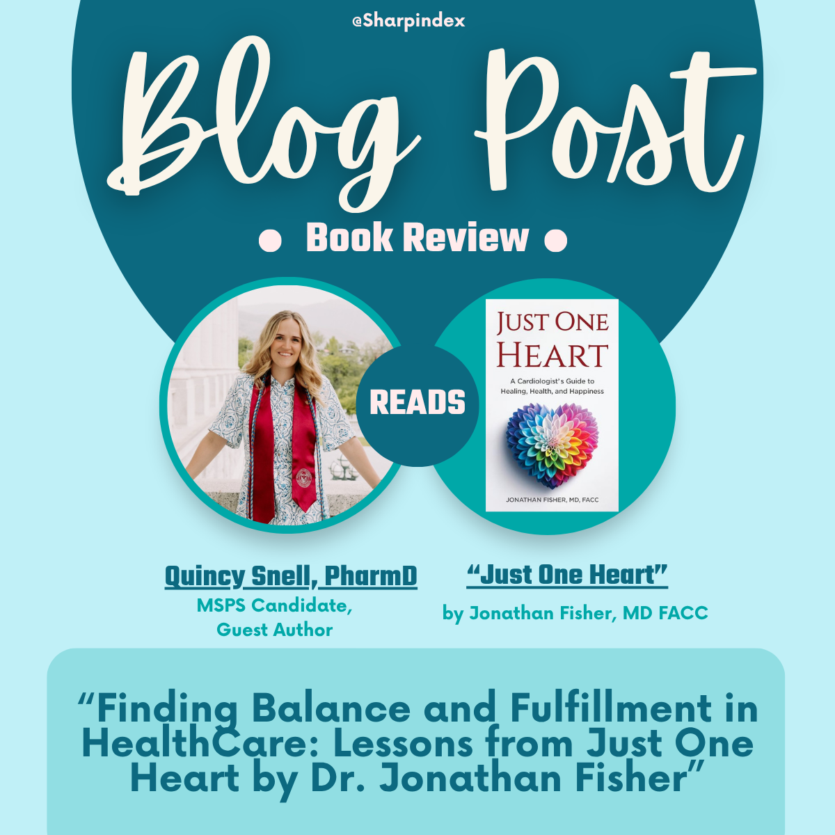 Finding Balance and Fulfillment in HealthCare: Lessons from Just One Heart by Dr. Jonathan Fisher