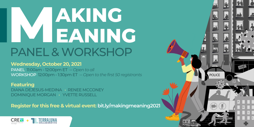 Making Meaning: Panel + Workshop