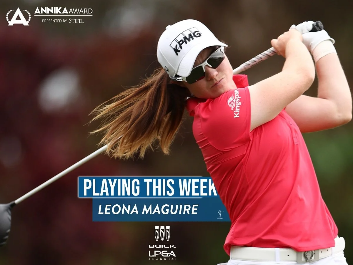 Good luck to Leona Maguire, our 2015 & 2017 ANNIKA Award winner, at the Buick LPGA Shanghai this week!