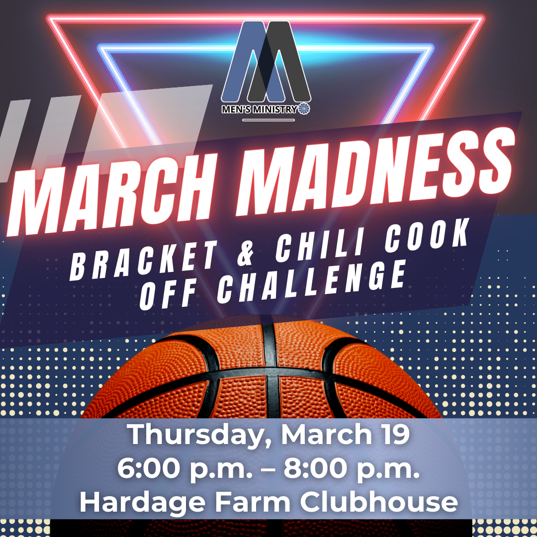Men's March Madness and Chili Cook Off