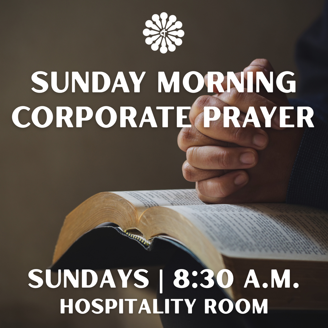 Sunday Morning Corporate Prayer