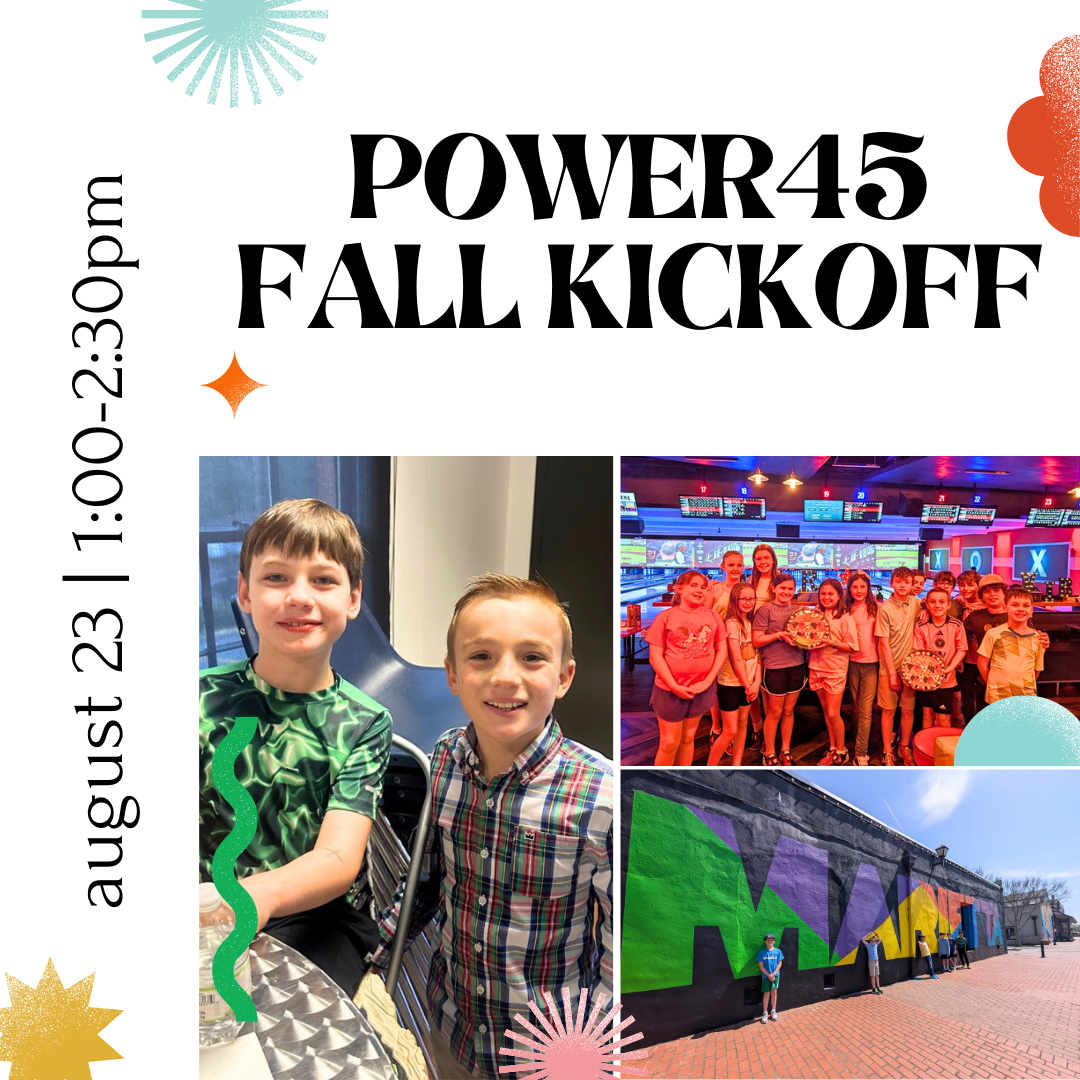 Power 45 Fall Kickoff
