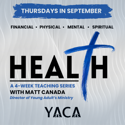 YACA Health Teaching Series