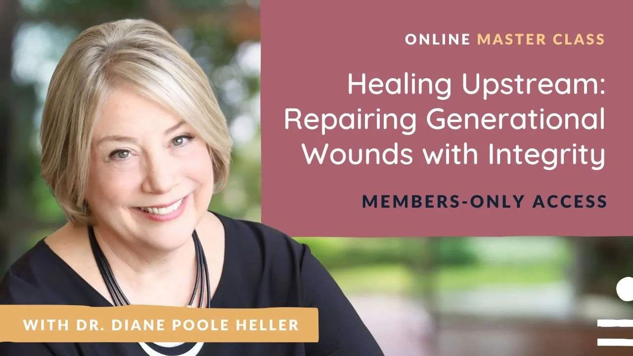 Healing Upstream: Repairing Generational Wounds with Integrity