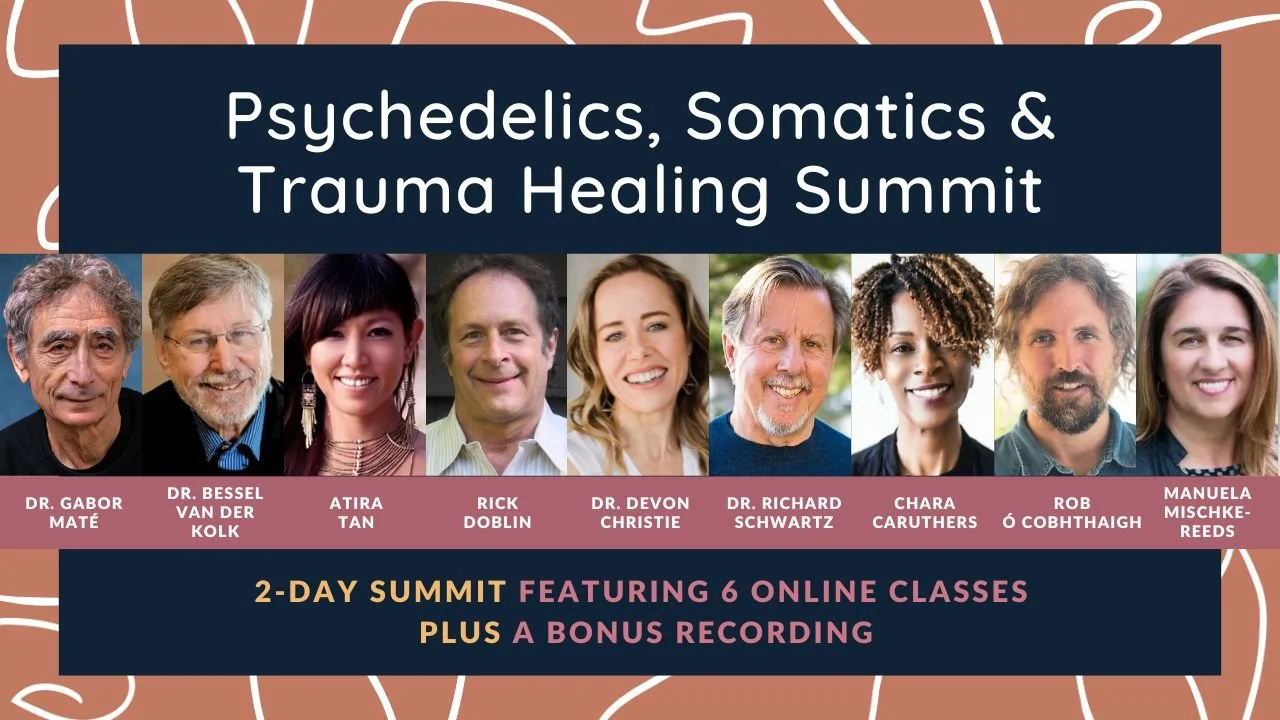Psychedelics, Somatics & Trauma Healing