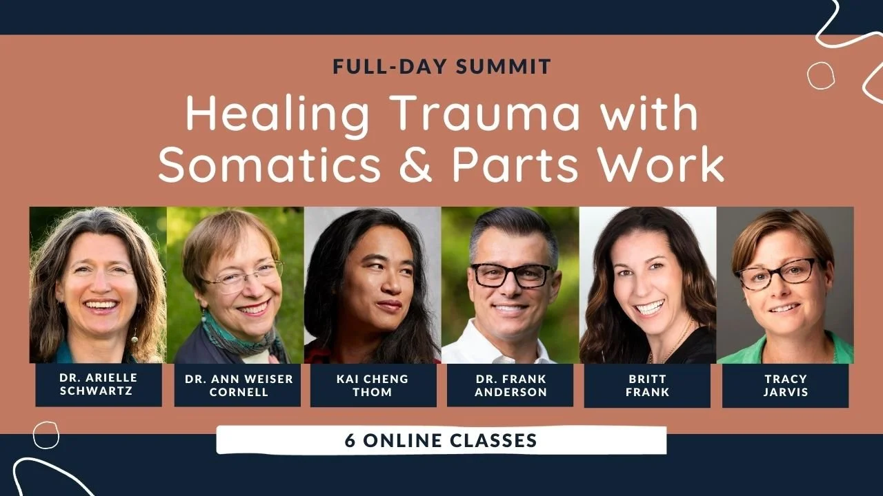 Healing Trauma with Somatics & Parts Work