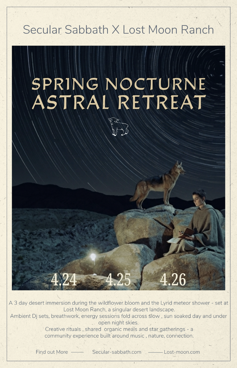 Secular Sabbath x Lost Moon Ranch: Spring Nocturne Astral Retreat