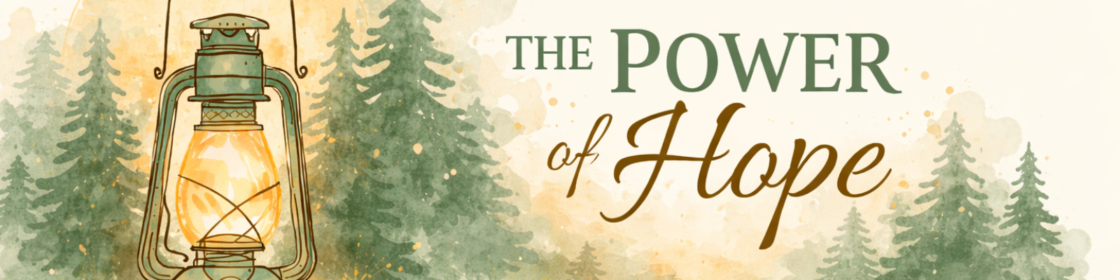 Illustrated lantern glowing among pine trees with the  words "The Power of Hope," representing the Wellness in the Woods 2026 conference theme.