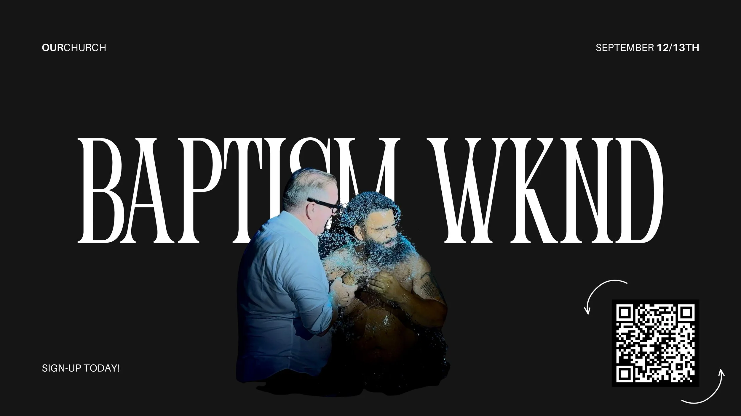 BAPTISM WKND