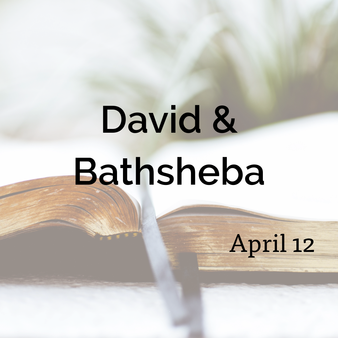 David &amp; Bathsheba