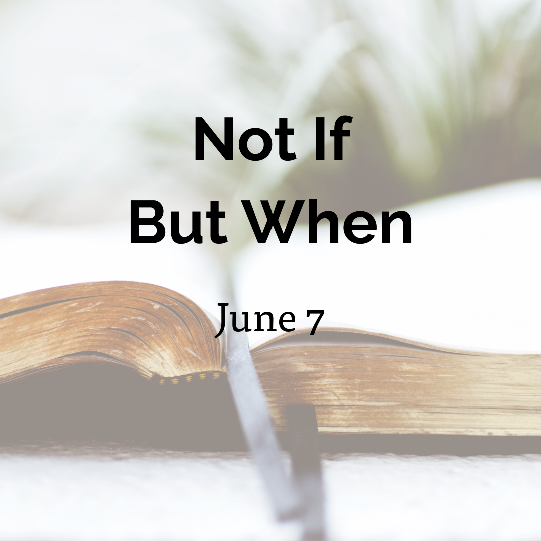 Not If But When