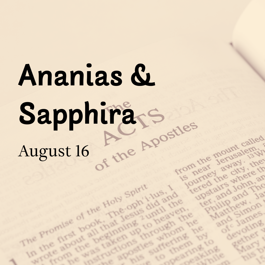 Ananias &amp; Sapphira