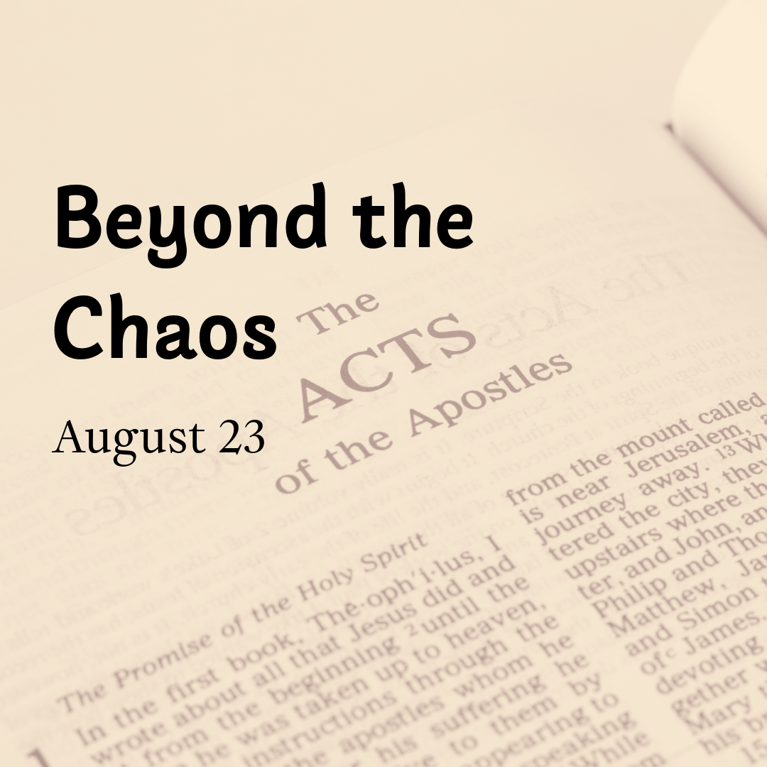 Beyond the Chaos