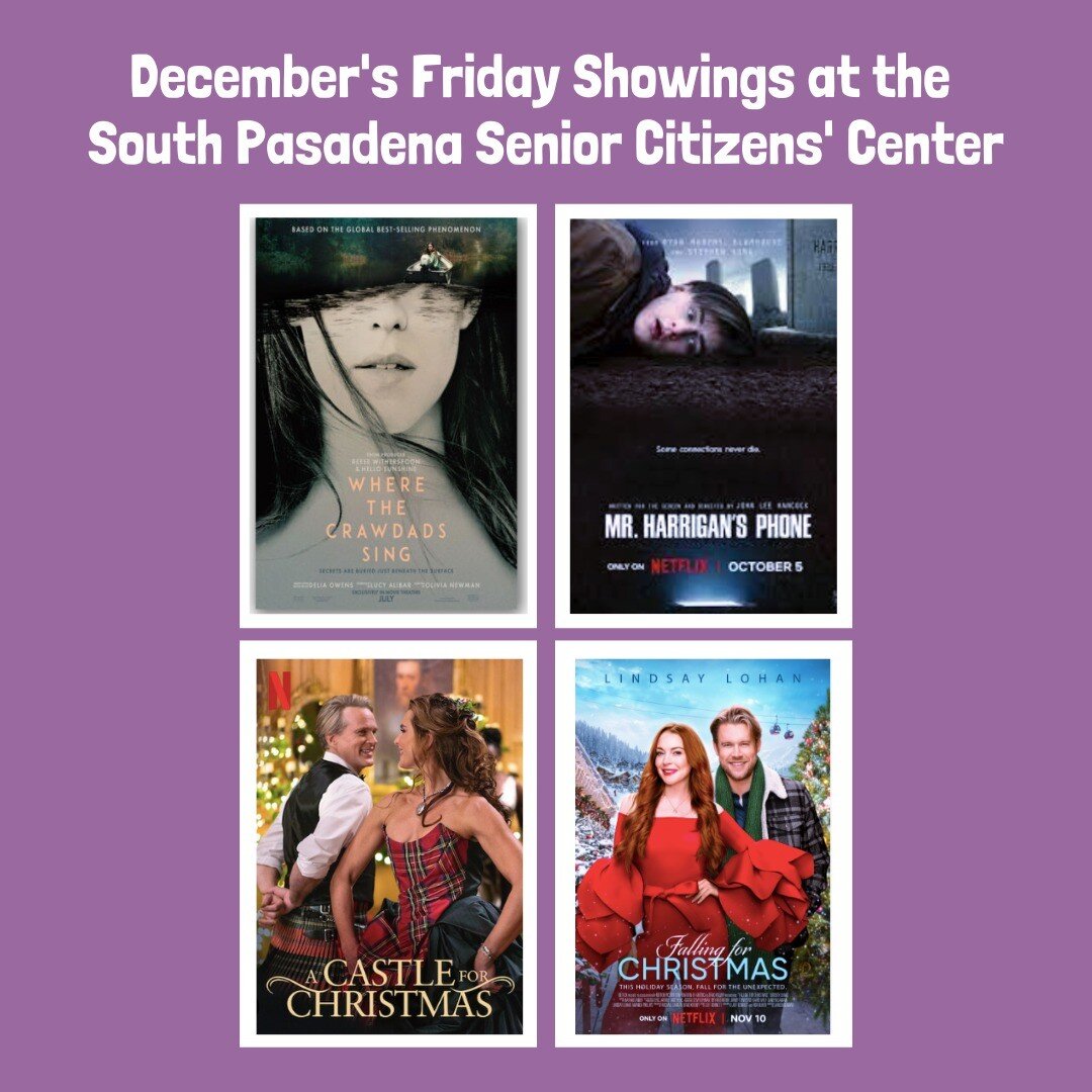 Calling all movie lovers 📽️! The Senior Cinema Program is back with a full slate for December.

🍿 Senior Cinema Fridays
Friday afternoons starting at 1 pm

- Where the Crawdads Sing, Friday, December 2
- Mr. Harrigan's Phone, Friday, December 9
- A