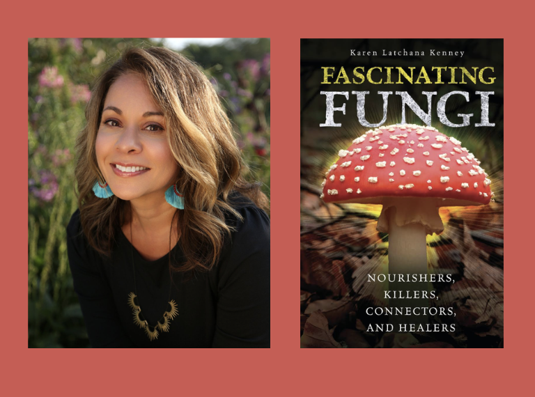 Karen Latchana Kenney and Fascinating Fungi