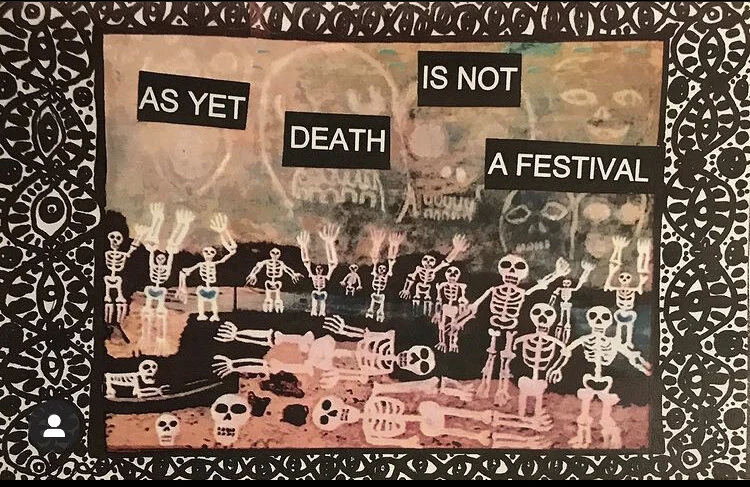 As Yet Death Is Not A Festival