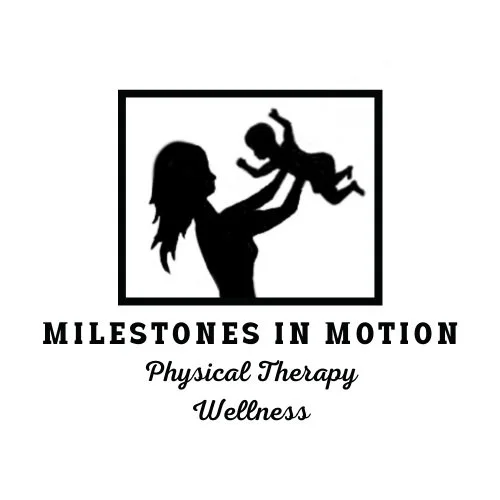 Milestones in Motion Physical Therapy Wellness