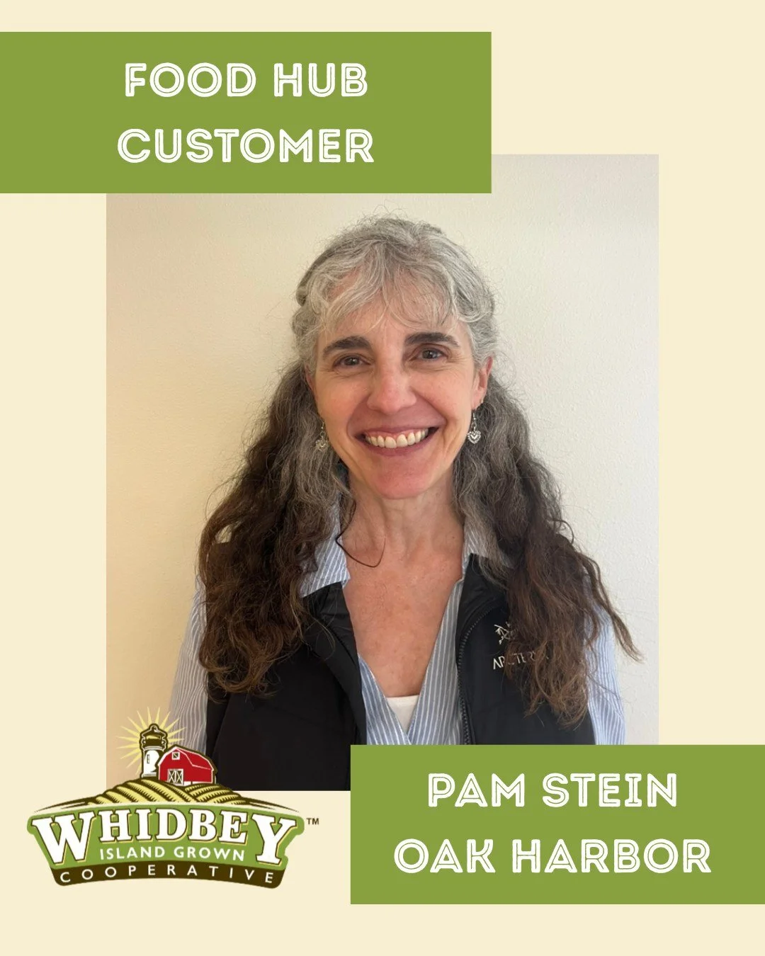 Meet Pam Stein of Oak Harbor! 

Before discovering the Whidbey Grown Food Hub, buying local food consistently was a challenge for Pam. Even finding local beef for taco night at the grocery store could be hit or miss. Now, she can order fresh produce,