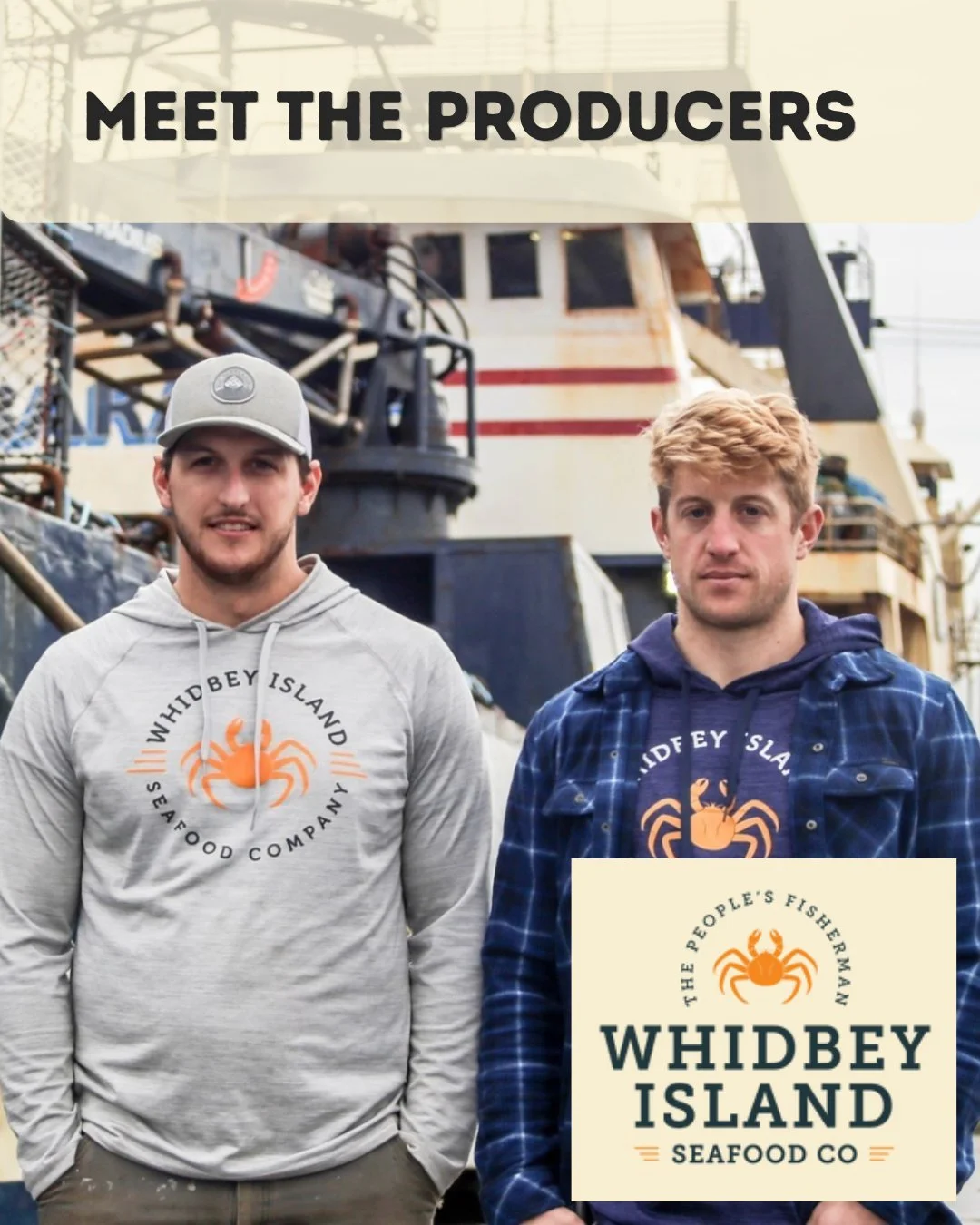 Meet the producers: Whidbey Island Seafood Company! 

Brothers Andrew and Adam Hosmer grew up with a fishing boat captain dad. After learning the trade from him, they joined forces with their childhood friend, Devin Patrick, and started Whidbey Islan