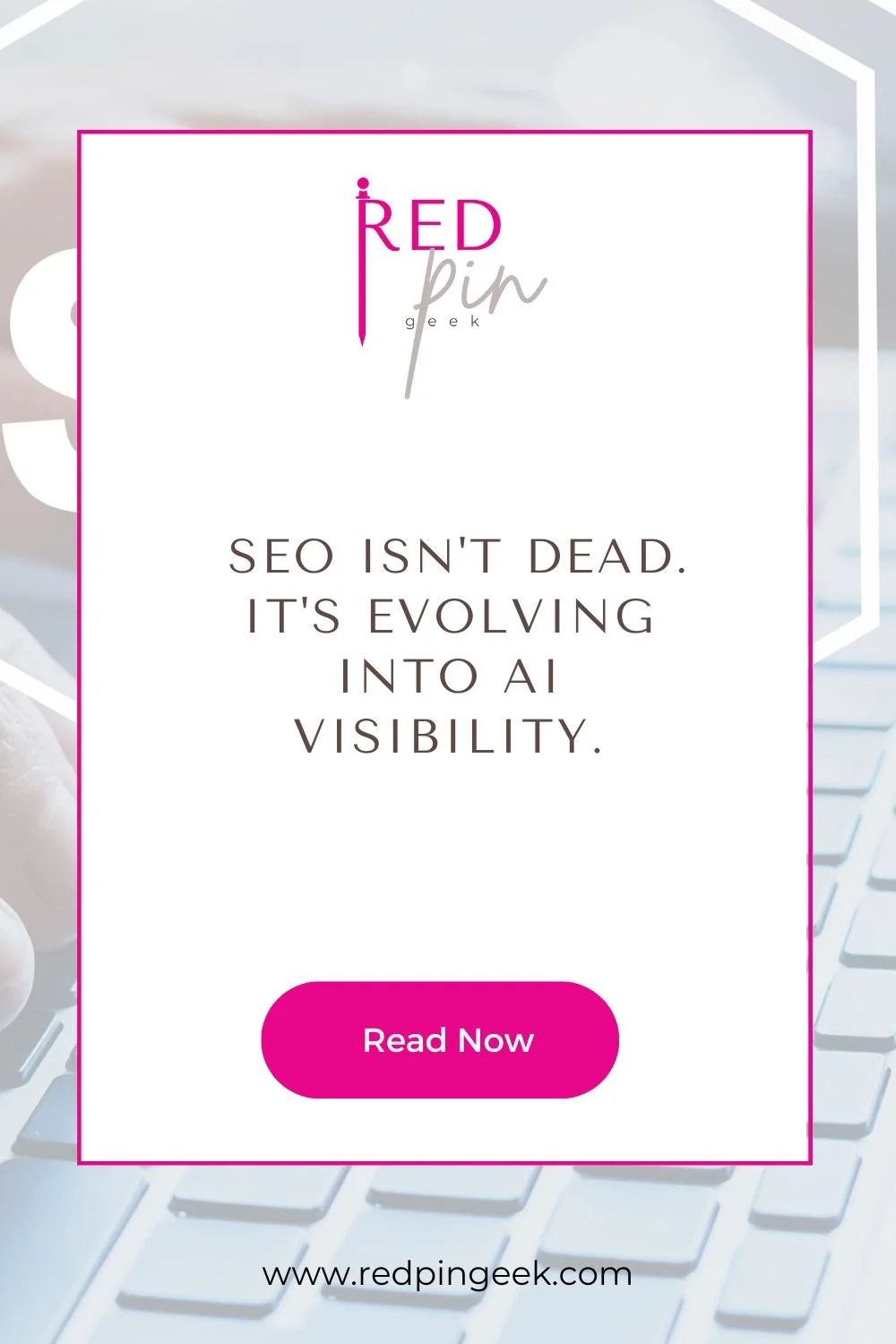  SEO Isn't Dead. It's Evolving Into AI Visibility.