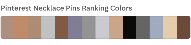 screenshot of a HEx color bar of Pinterest Necklace Pins Ranking colors
