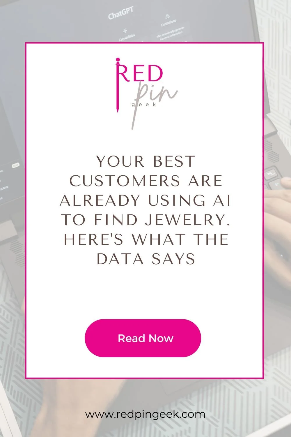 promotional graphic for blog post Your Best Customers Are Already Using AI to Find Jewelry. Here's What the Data Says