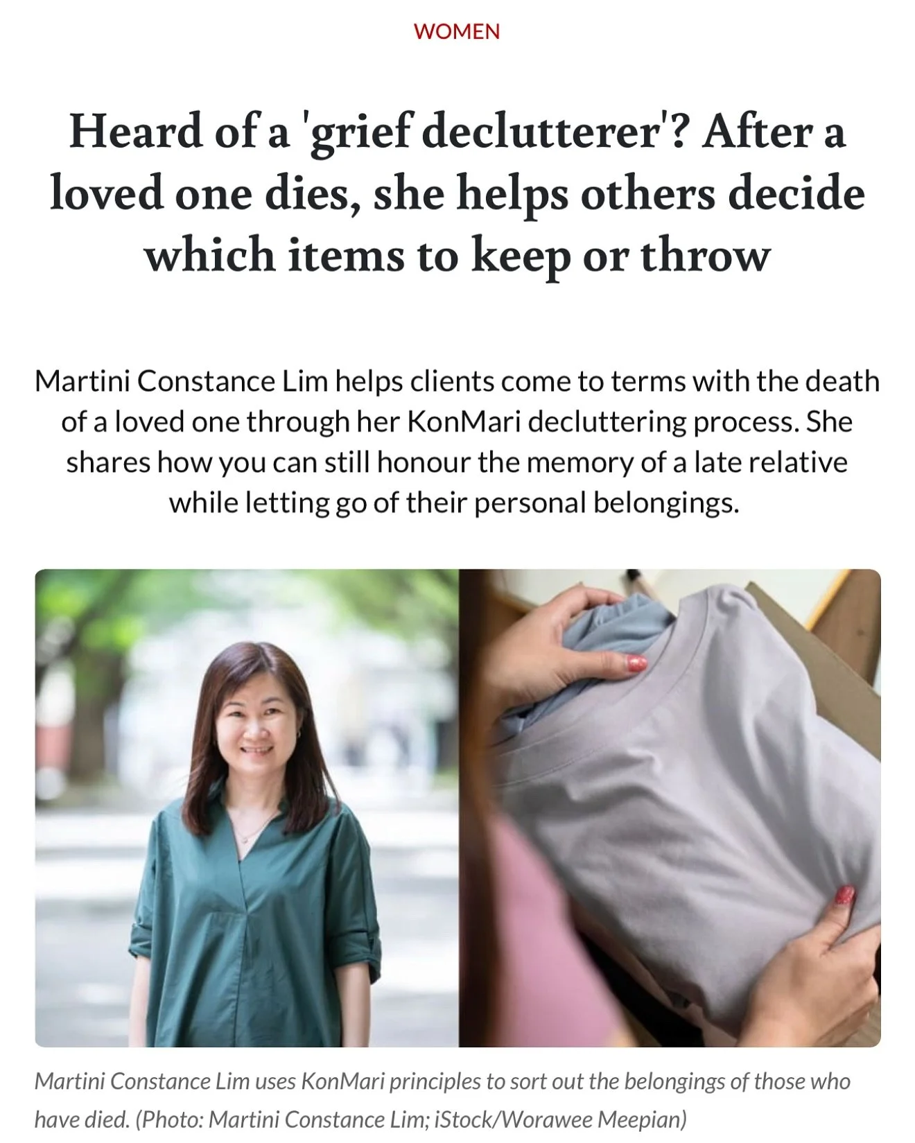 &ldquo;When we grieve, we do it in many ways. I want to help others in their grieving process by tidying their items. When our items are neat, we feel lighter, making it easy for us to live fully, and one day, to leave peacefully when our time comes&