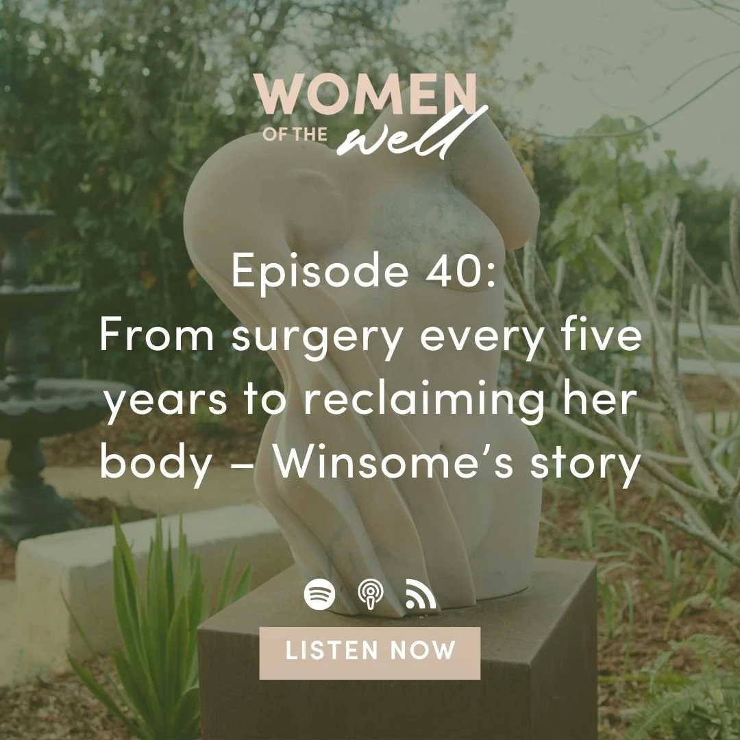 Episode 40: From surgery every 5 years to reclaiming her body