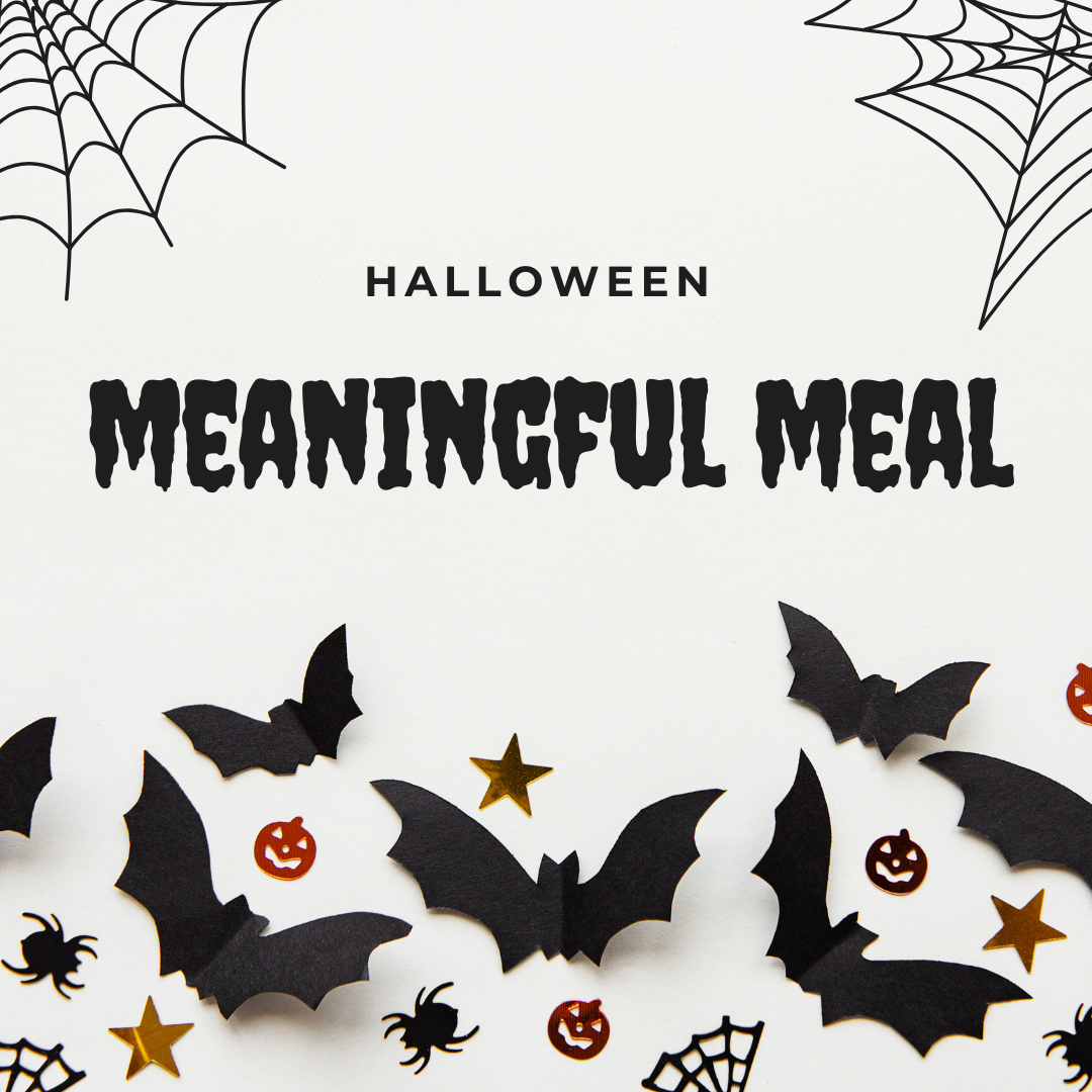 HALLOWEEN EDITION MEANINGFUL MEAL: Insightful Dinner with New Friends