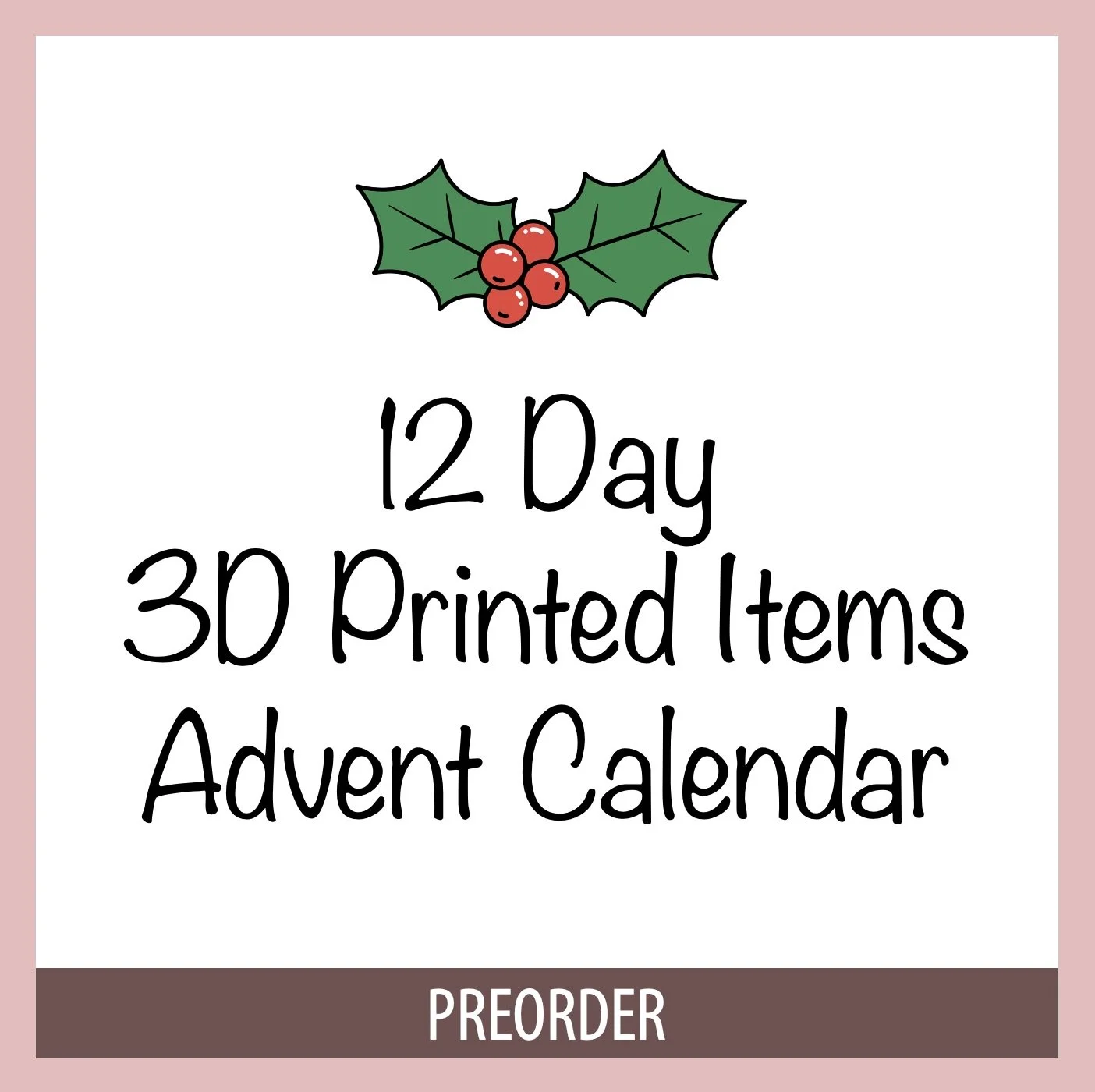 AMZ 12-Day 3D Printed Advent Calendar 2026