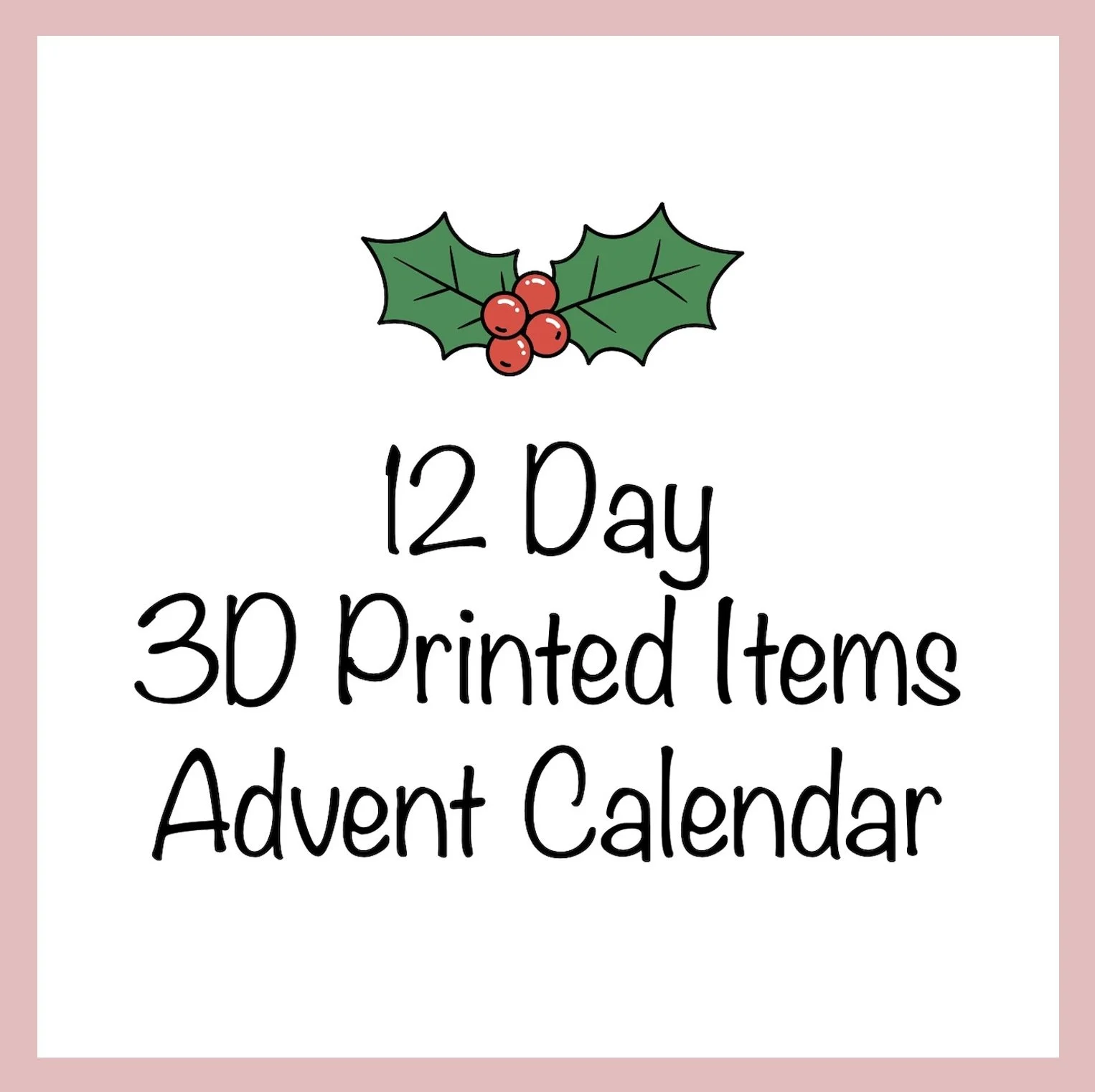 AMZ 12-Day 3D Printed Advent Calendar 2026