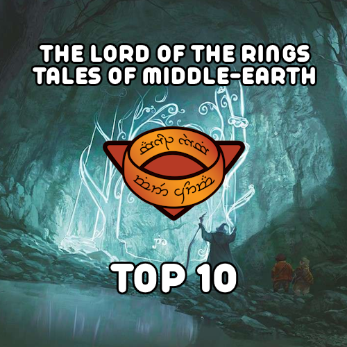 The 10 Cards Everybody Wants From LOTR: Tales of Middle-earth