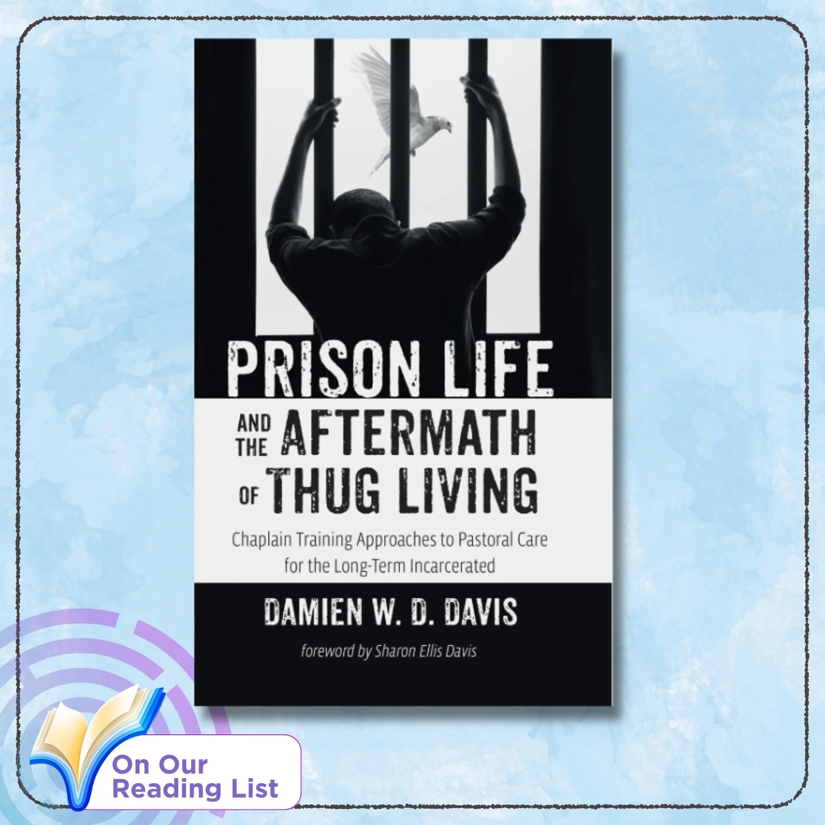 Prison Life and the Aftermath of Thug Living