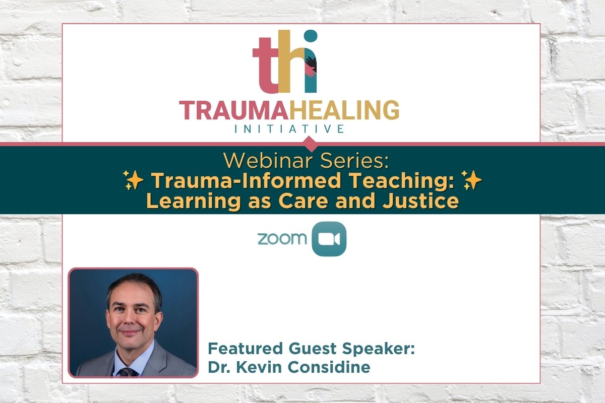 THI Webinar: Trauma-Informed Teaching #5