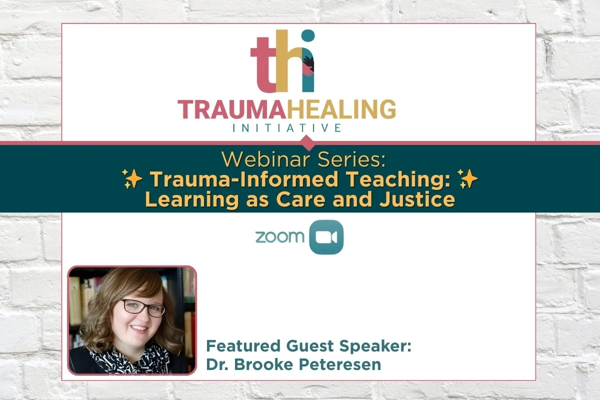 THI Webinar: Trauma-Informed Teaching #6