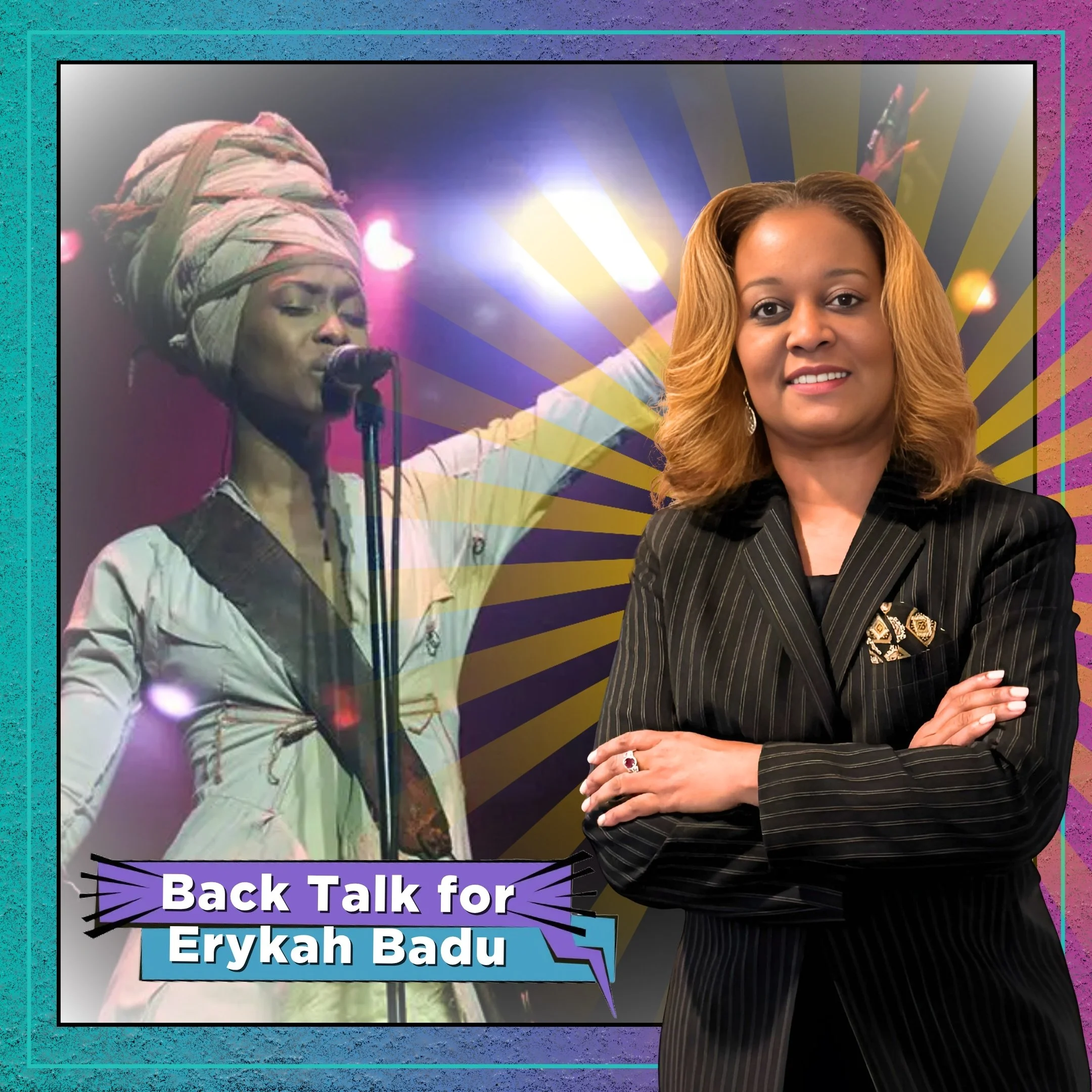 Back Talk for Erykah Badu
