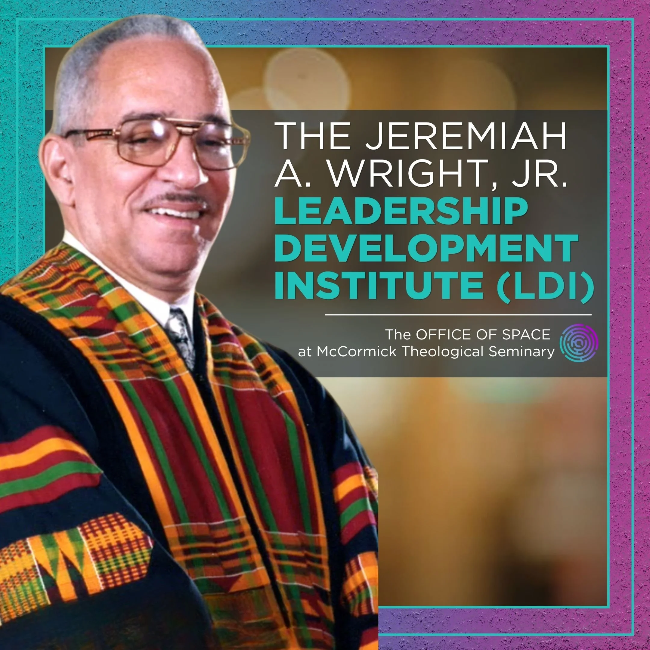 Jeremiah A. Wright Jr. Leadership Development Institute Launches