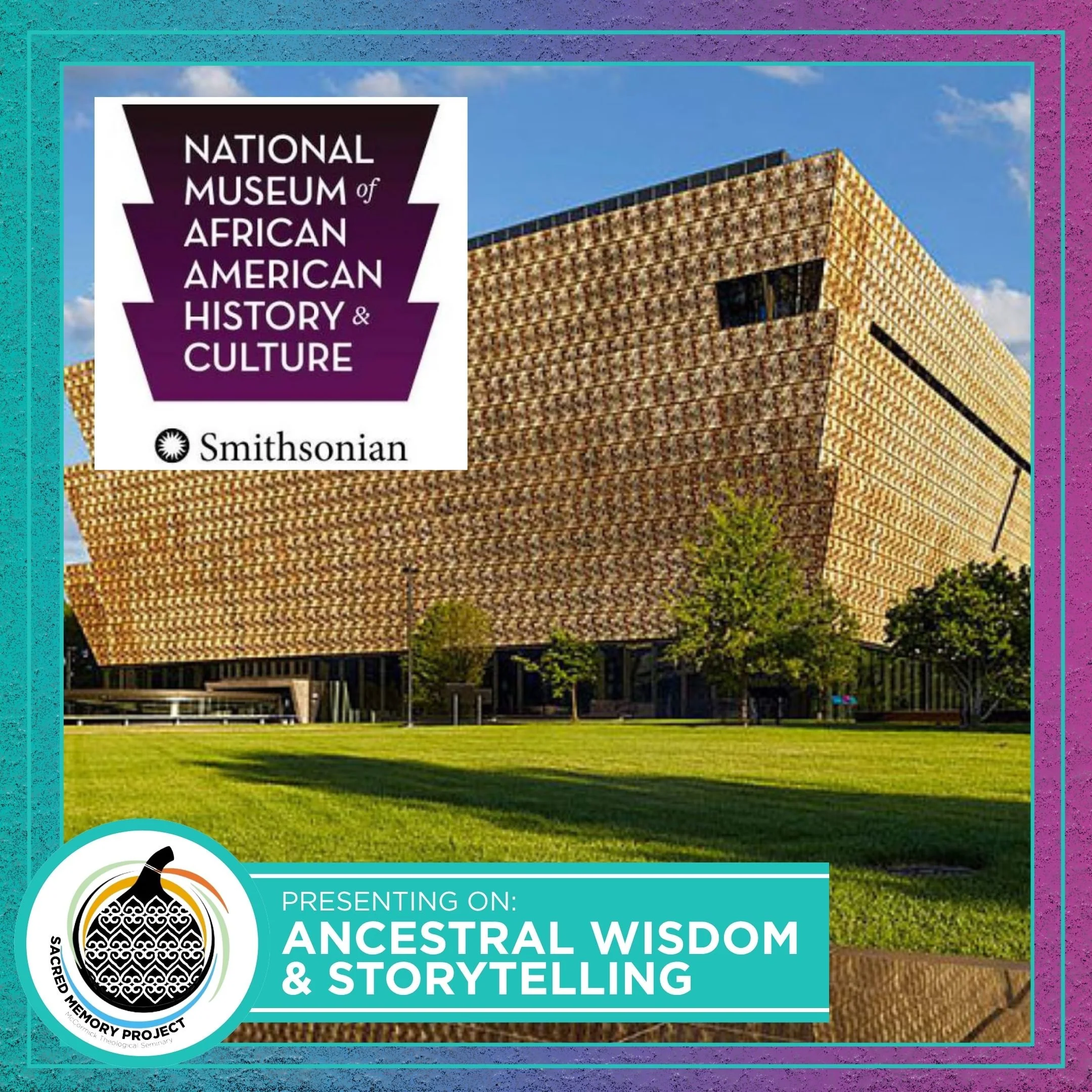 Sacred Memory Project at Smithsonian Conference
