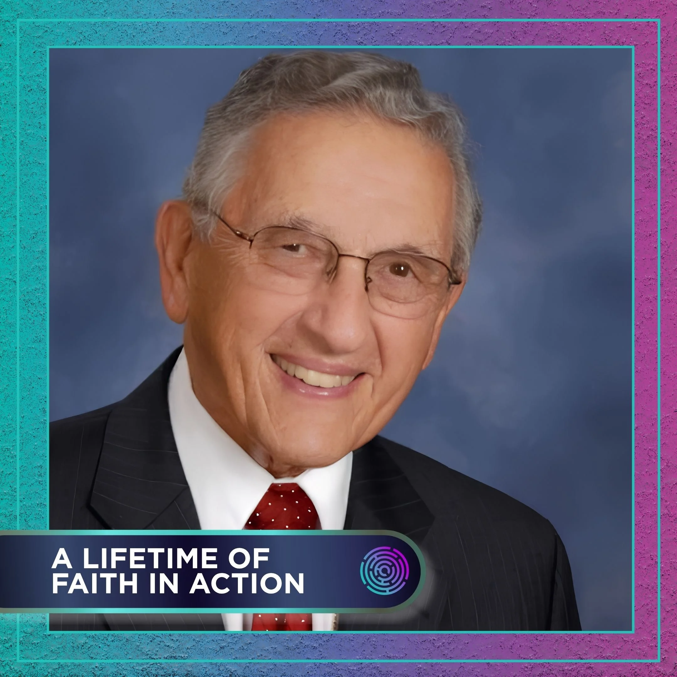 A Lifetime of Faith in Action
