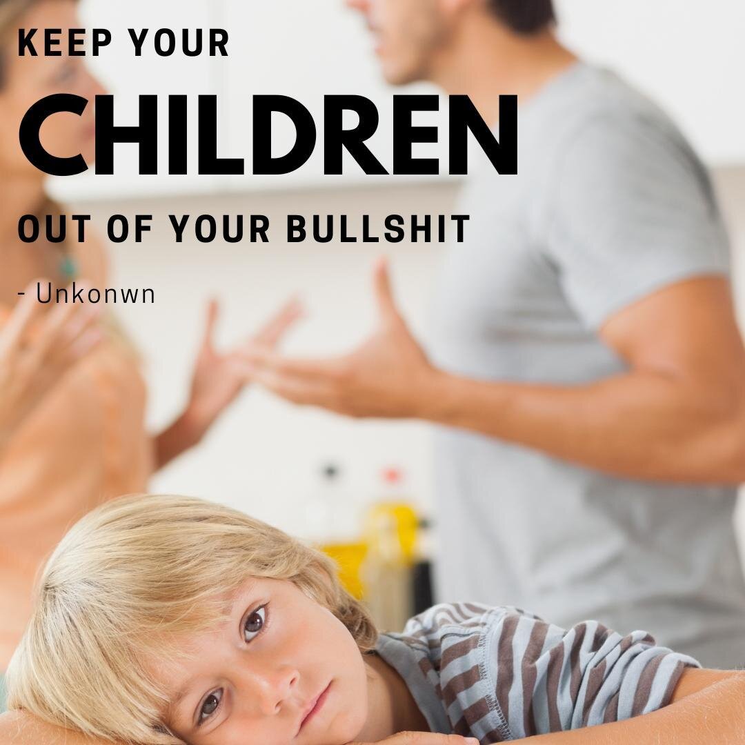Maybe it&rsquo;s harsh, but that doesn&rsquo;t mean it isn't true! So many times I see couples or former spouses let their anger towards each other cloud their judgment significantly in the way they interact with their children. It helps to make the 