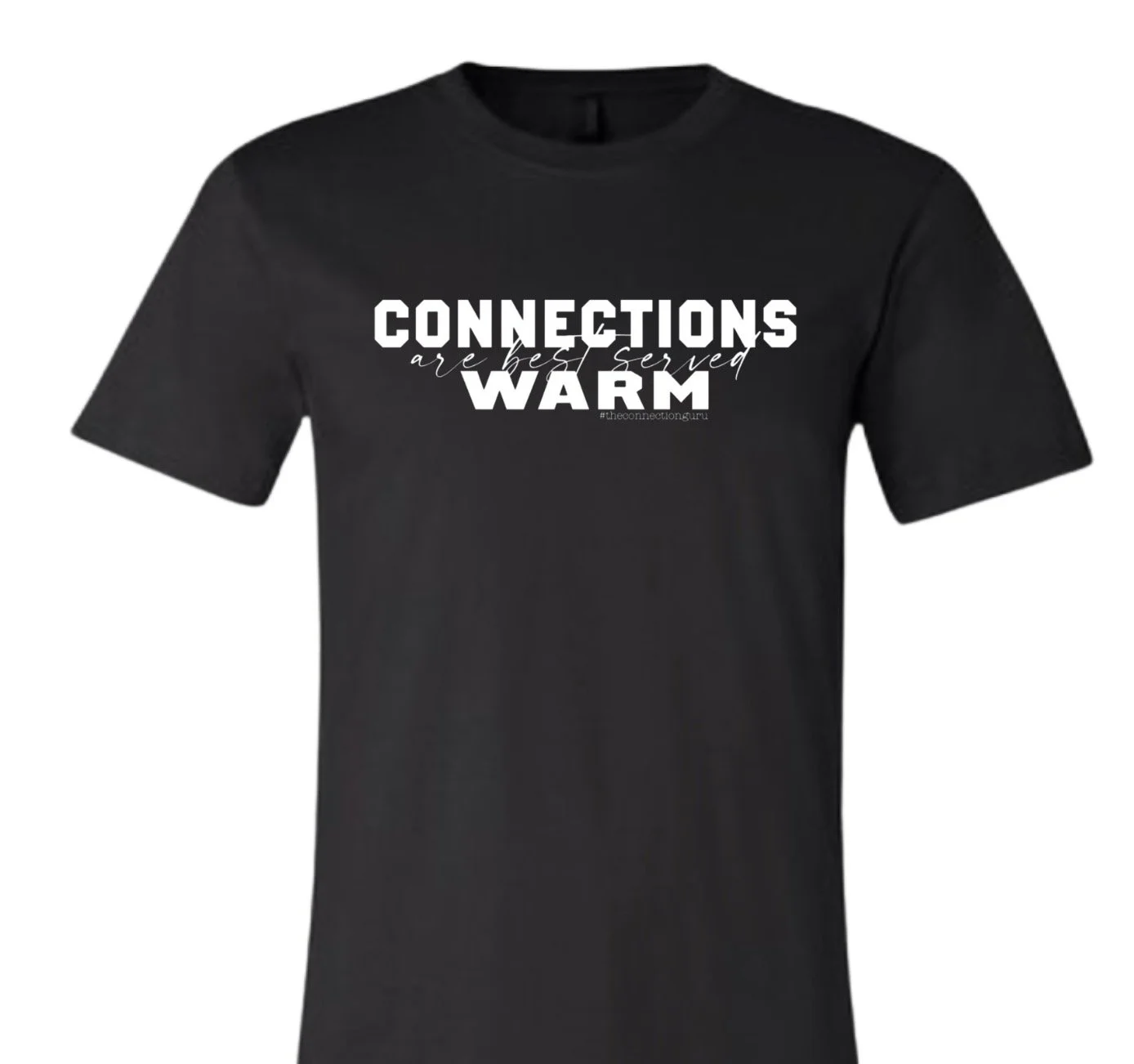 Connections are best served warm