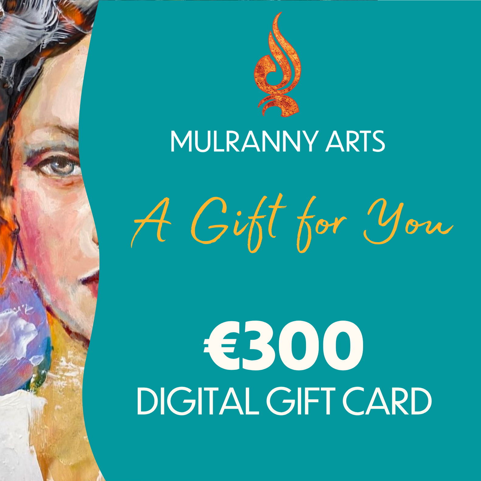 Copy of THUMBNAIL  Mulranny Arts €300 Digital Gift Card.png